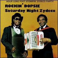 Rockin' Dopsie - Saturday Night Zydeco lyrics