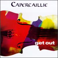 Capercaillie - Get Out lyrics