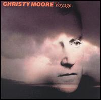 Christy Moore - Voyage lyrics