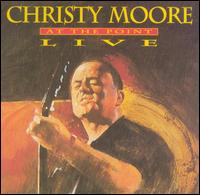 Christy Moore - Live at the Point lyrics