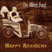 The Albion Band - Happy Accident lyrics