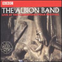 The Albion Band - Live at the Cambridge Folk Festival lyrics
