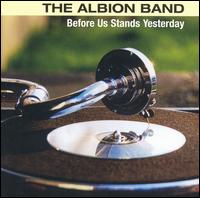 The Albion Band - Before Us Stands lyrics