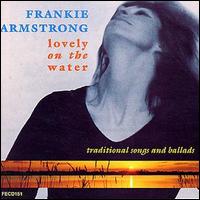 Frankie Armstrong - Lovely in the Water lyrics