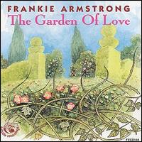 Frankie Armstrong - Garden of Love lyrics