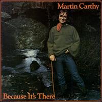 Martin Carthy - Because It's There lyrics