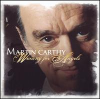 Martin Carthy - Waiting for Angels lyrics