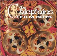 The Chieftains - Film Cuts lyrics