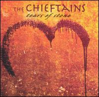 The Chieftains - Tears of Stone lyrics