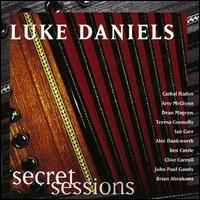 Luke Daniels - Secret Sessions lyrics