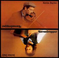 Kevin Burke - Eavesdropper lyrics