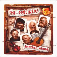 The Dubliners - Further Along lyrics