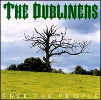 The Dubliners - Free the People lyrics