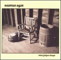 Seamus Egan - When Juniper Sleeps lyrics