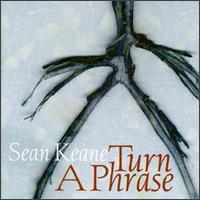 Sen Keane - Turn a Phrase lyrics