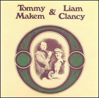 Tommy Makem - Tommy Makem & Liam Clancy lyrics