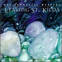 The Tannahill Weavers - Leaving St. Kilda lyrics