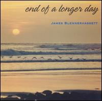 James Blennerhassett - End of a Longer Day lyrics