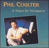 Phil Coulter - A Touch of Tranquility lyrics