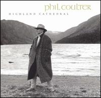 Phil Coulter - Highland Cathedral lyrics