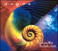 Dagda - Sleeping with the Gods of Love lyrics