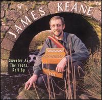 James Keane - Sweeter as the Years Roll By lyrics