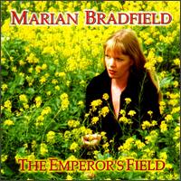 Marian Bradfield - The Emperor's Field lyrics