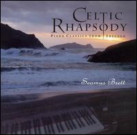 Seamus Brett - Celtic Rhapsody lyrics