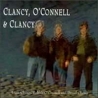 Clancy, O'Connell & Clancy - Clancy, O'Connell & Clancy lyrics