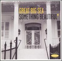 Great Big Sea - Something Beautiful lyrics