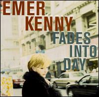 Emer Kenny - Fades into Day lyrics