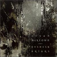Susan McKeown - Bushes & Briars lyrics