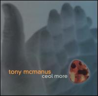 Tony McManus - Ceol More lyrics