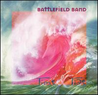 The Battlefield Band - Time and Tide lyrics