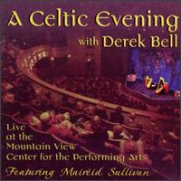 Derek Bell - A Celtic Evening with Derek Bell [live] lyrics