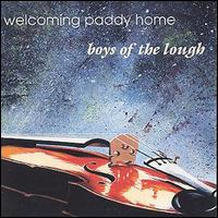 The Boys of the Lough - Welcoming Paddy Home lyrics