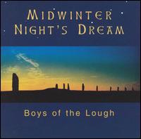 The Boys of the Lough - Midwinter Night's Dream lyrics