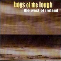 The Boys of the Lough - The West of Ireland lyrics