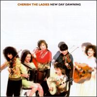 Cherish the Ladies - New Day Dawning lyrics