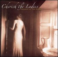 Cherish the Ladies - Woman of the House lyrics