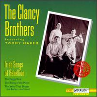 The Clancy Brothers - Irish Songs of Rebellion lyrics