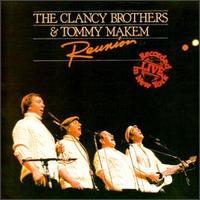 The Clancy Brothers - Reunion [live] lyrics