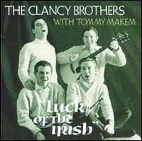 The Clancy Brothers - Luck of the Irish lyrics