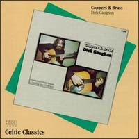 Dick Gaughan - Copper and Brass lyrics