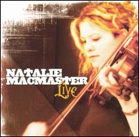 Natalie MacMaster - Live lyrics