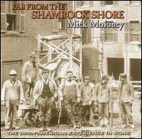 Mick Moloney - Far from the Shamrock Shore lyrics