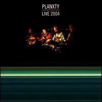 Planxty - Live 2004 lyrics