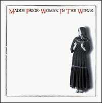 Maddy Prior - Woman in the Wings lyrics