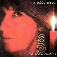 Maddy Prior - Ballads and Candles lyrics
