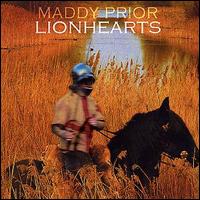 Maddy Prior - Lionhearts lyrics